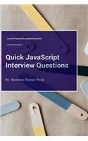 Quick JavaScript Interview Questions