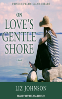 On Love's Gentle Shore