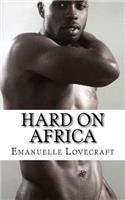 Hard On Africa