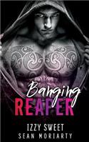 Banging Reaper