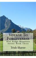 Voyage To Forgiveness