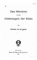 Das Märchen in den Göttersagen der Edda