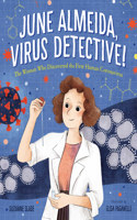 June Almeida, Virus Detective!