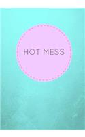 Hot Mess: Lined Notebook/Journal