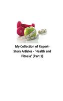 My Collection of Reports-Story Articles
