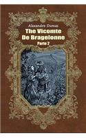 The Vicomte De Bragelonne Parte 2: (English)