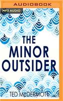 Minor Outsider