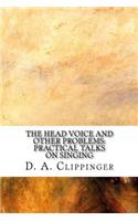 The Head Voice and Other Problems