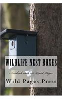 Wildlife Nest Boxes: Notebook with 150 Lined Pages