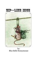 Zip----Line Mice