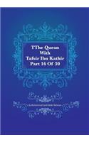 Quran With Tafsir Ibn Kathir Part 16 of 30: Al Kahf 075 To Ta Ha 135