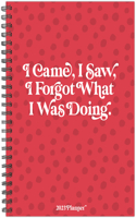 I Came, I Saw 6.5 X 8.5 Softcover Weekly Planner