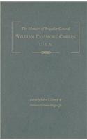 Memoirs of Brigadier General William Passmore Carlin, U.S.A