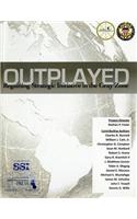 Outplayed: Regaining Strategic Initiative in the Gray Zone, a National Security Research Project