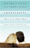 Sweethearts for a Lifetime: Making the Most of Your Marriage