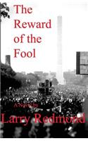 Reward of the Fool