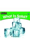 What Is Solid? Leveled Text