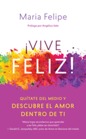 Vive Feliz!