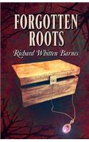 Forgotten Roots