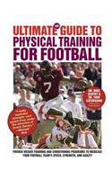 The Ultimate Guide to Physical Training for Football