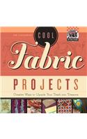 Cool Fabric Projects