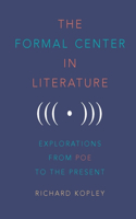 The Formal Center in Literature