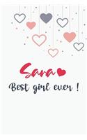 Sara best girl ever GIFT IDEAS Creative Simple Color Notebook gift for girls with 120 pages