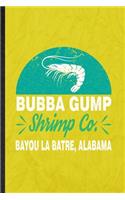 Bubba Gump Shrimp Co Bayou La Batre Alabama