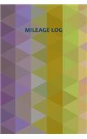 Mileage Log: Professional Mileage Log Book: Mileage & Gas Journal: Mileage Log For Work: Mileage Tracker For Business