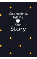 grandma, tell me your story