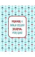 Prayer & Bible Study Journal for Kids