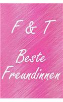 F & T. Beste Freundinnen