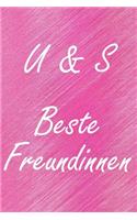 U & S. Beste Freundinnen: BFF personalisiertes Notizbuch mit den Anfangsbuchstaben der besten Freundinnen. Persönliches Tagebuch / Schreibheft / Logbuch / Planer / Vokabelhef