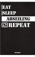 Eat Sleep Abseiling Notebook