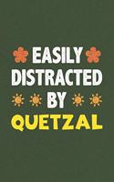 Easily Distracted By Quetzal: Quetzal Lovers Funny Gifts Dot Grid Journal Notebook 6x9 120 Pages