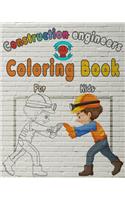 Construction Engineers Coloring Book For Kids