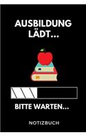 Ausbildung Lädt... Bitte Warten... Notizbuch
