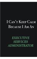 I cant Keep Calm because I am an Executive Services Administrator: Writing careers journals and notebook. A way towards enhancement