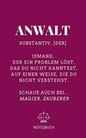 Anwalt Substantiv, [der] Jemand, Der Ein Problem Löst Notizbuch: A5 Studienplaner für Anwälte Juristen - Geschenkidee für Studenten - Semesterplaner - Abitur - Studium - Jura - Geburtstag - Lustiger Spruch - Stude