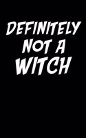 Definitely Not A Witch