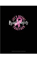 Let's Defeat Breast Cancer Together