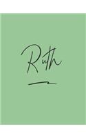 Ruth: Personalized First Name -Wide Ruled Notebook Planner Journal Perfect For Creative Writing To-do Lists Makes A Perfect Gift 7"x10"-127 Pages