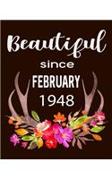 Beautiful Since February 1948