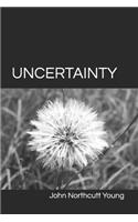 Uncertainty
