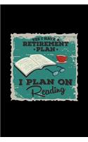 Retirement plan on reading: 6x9 READING - blank with numbers paper - notebook - notes