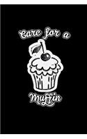Care for a muffin