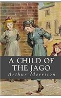 A Child of the Jago Illustrated