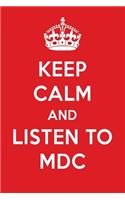 Keep Calm and Listen to MDC: MDC Designer Notebook