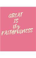 Great IS thy FAITHFULNESS
