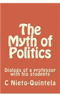 Myth of Politics